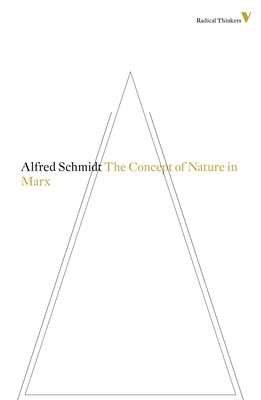 The Concept of Nature in Marx (Radical Thinkers #8) Cover Image