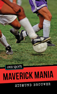 Maverick Mania (Orca Sports) Cover Image