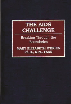 The AIDS Challenge: Breaking Through the Boundaries Cover Image