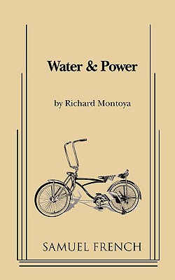 Water & Power By Richard Montoya Cover Image