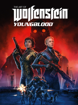 The Art of Wolfenstein: Youngblood By MachineGames, Bethesda Softworks Cover Image
