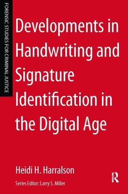 Developments in Handwriting and Signature Identification in the Digital Age Cover Image
