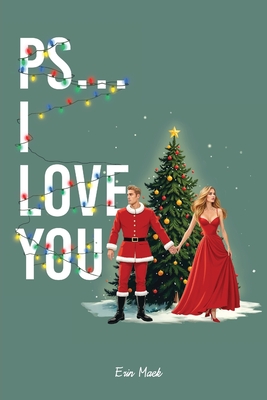 Ps... I Love You By Erin Mack Cover Image
