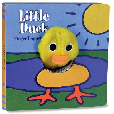 Little Duck: Finger Puppet Book: (Finger Puppet Book for Toddlers and Babies, Baby Books for First Year, Animal Finger Puppets) (Little Finger Puppet Board Books)