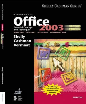 Microsoft Office 2003: Brief Concepts and Techniques (Shelly