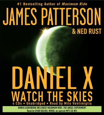 Daniel X: Watch the Skies By James Patterson, Ned Rust Cover Image