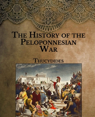 History of the Peloponnesian War by Thucydides