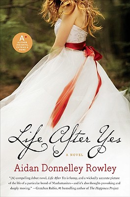 Life After Yes: A Novel Cover Image