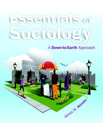 Essentials of Sociology: A Down-To-Earth Approach Cover Image
