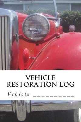 Vehicle Restoration Log Cover Image