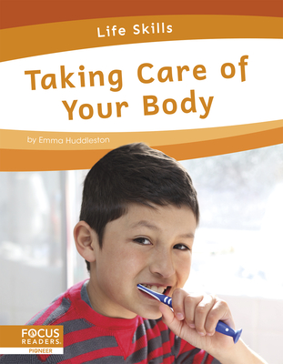 Taking Care of Your Body By Emma Huddleston Cover Image
