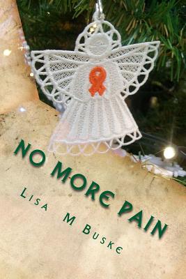 No more pain...: I can fly! By Lisa M. Buske (Photographer), Lisa M. Buske Cover Image