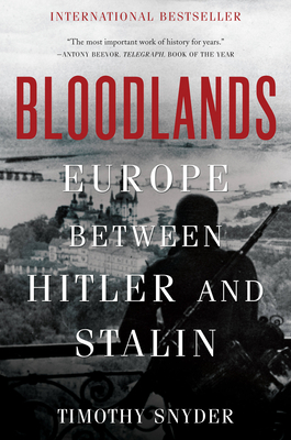 Bloodlands: Europe Between Hitler and Stalin Cover Image