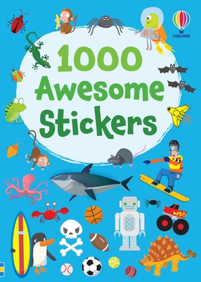 1000 Awesome Stickers (1000 Stickers)