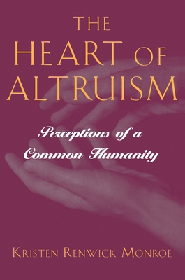 The Heart of Altruism: Perceptions of a Common Humanity Cover Image