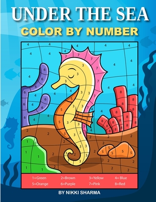 Color by Number For Kids Ages 4-8: Coloring Activity Book