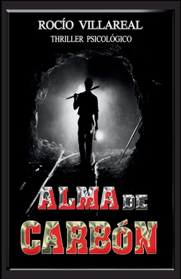 Alma de Carbón: Thriller psicológico Cover Image