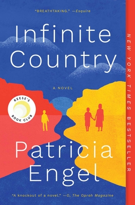 Infinite Country: A Novel By Patricia Engel Cover Image