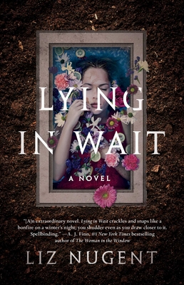 Cover Image for Lying in Wait: A Novel