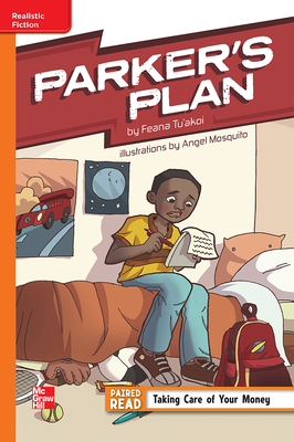 Reading Wonders Leveled Reader Parker's Plan: Approaching Unit 1 Week 1  Grade 5 (Elementary Core Reading) (Spiral) | Snowbound Books