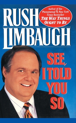 See, I Told You So By Rush Limbaugh Cover Image