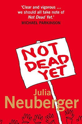 Not Dead Yet: A Manifesto for Old Age Cover Image