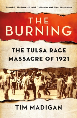 The Burning: The Tulsa Race Massacre of 1921 Cover Image