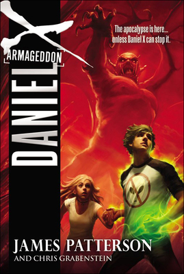 Armageddon (Daniel X (Pb) #5) By James Patterson, Chris Grabenstein Cover Image