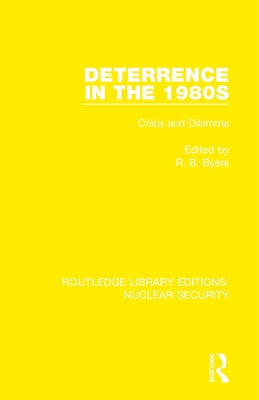 Deterrence in the 1980s: Crisis and Dilemma Cover Image