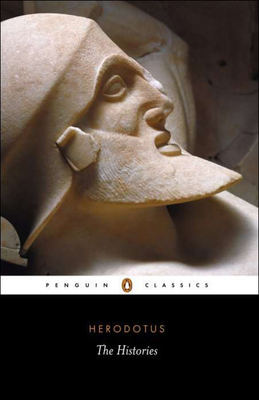 The Histories (Penguin Classics) By Herodotus, John M. Marincola (Introduction by), John M. Marincola (Notes by) Cover Image