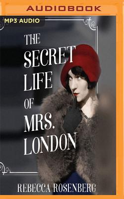 Cover for The Secret Life of Mrs. London