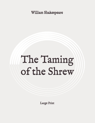 The Taming of the Shrew