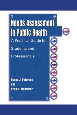 Needs Assessment in Public Health: A Practical Guide for Students and Professionals