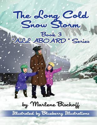 The Long Cold Snow Storm: Book 3: 