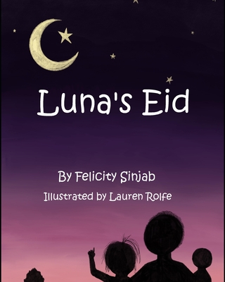 Luna's Eid By Felicity Sinjab Cover Image
