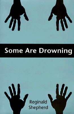 Some Are Drowning (Pitt Poetry Series)