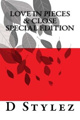 Love in Pieces & Close Special Edition (Road to Love)