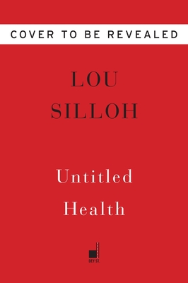 Untitled Health By Lou Silloh Cover Image