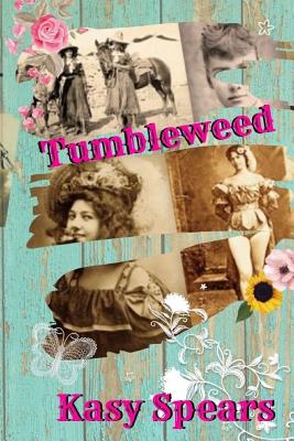 Tumbleweed (Women of the West #1)
