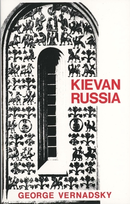Cover for Kievan Russia (The History of Russia Series)
