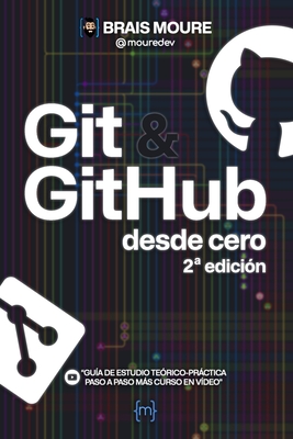 Git y GitHub desde cero: Guía de estudio teórico-práctica paso a paso ...