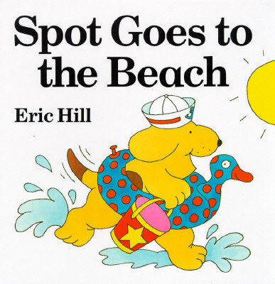 Spot Goes to the Beach Cover Image