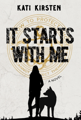 It Starts With Me (Fight for Survival #1)