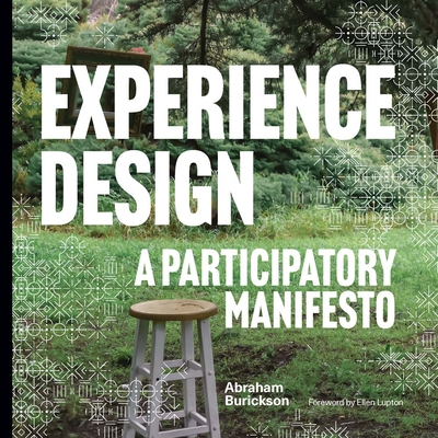 Experience Design: A Participatory Manifesto