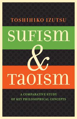 Sufism and Taoism: A Comparative Study of Key Philosophical Concepts Cover Image