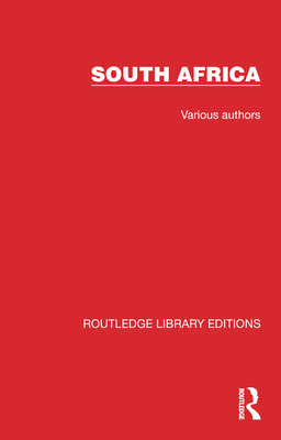 Routledge Library Editions: South Africa By Various Authors Cover Image