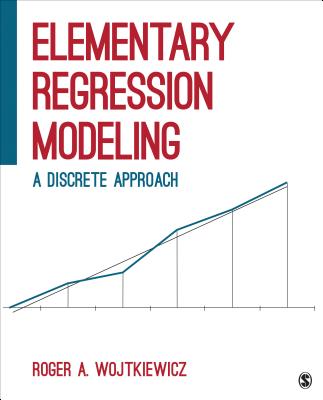 Elementary Regression Modeling: A Discrete Approach Cover Image