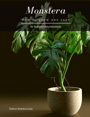 Monstera: How to grow and care (Paperback) | The Reading Bug