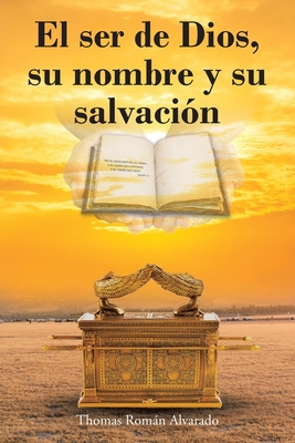 El ser de Dios, su nombre y su salvación Cover Image