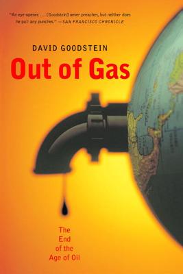 Out of Gas: The End of the Age of Oil Cover Image